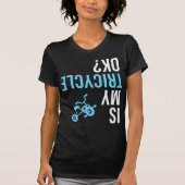 Is mijn Tricycle OK ondersteboven Bike Kindergarte T-shirt (Voorkant)