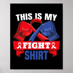 Is mijn vecht Shirt CHD hartziekte vechter onderst Poster