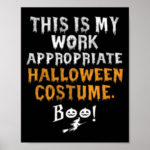 Is mijn werk geschikt Halloween kostuum Boo Ghost? Poster