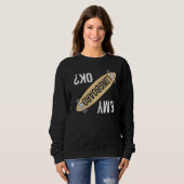 Is m'n langboard OK grappny Longboarding Skateboar Trui (Voorkant volledig)