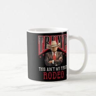 Is niet mijn eerste Rodeo Shirt Western Cowboy Fun Koffiemok