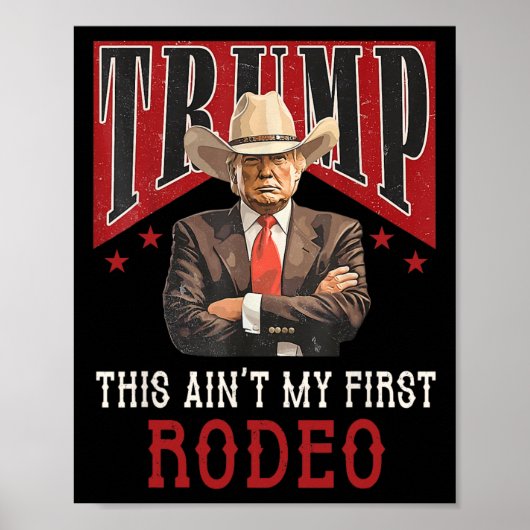 Is niet mijn eerste Rodeo Shirt Western Cowboy Fun Poster (Voorkant)