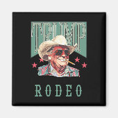 Is niet mijn eerste rodeo Westerne cowboy Funny Tr Magneet (Voorkant)