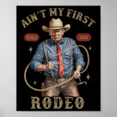 Is niet mijn eerste rodeo Westerne cowboy Funny Tr Poster (Voorkant)