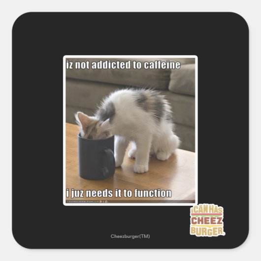 Is niet verslaafd aan cafeïne vierkante sticker (Voorkant)