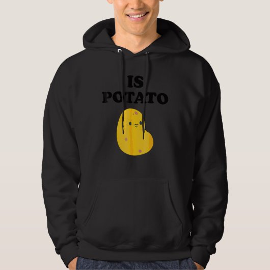 Is Potato Hoodie (Voorkant)