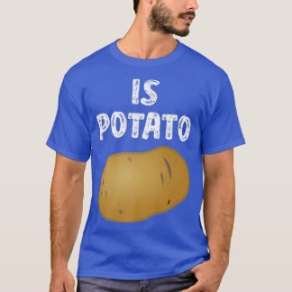 Is PotatoAs Seen On Late Night Television438 T-shirt