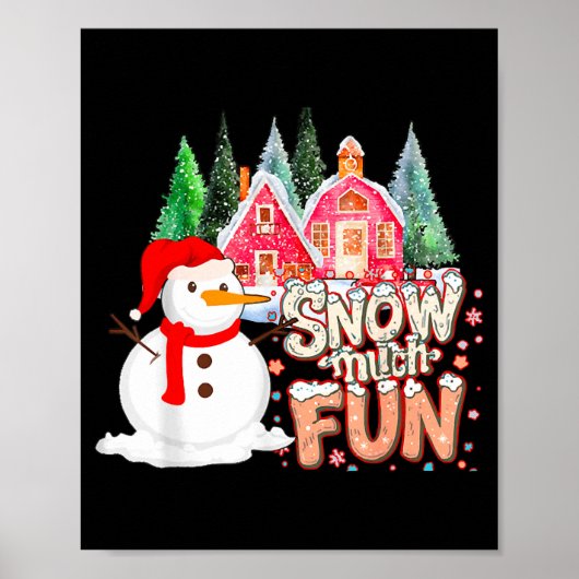 Is Snow Much Fun Winter Christmas Teacher Holiday Poster (Voorkant)