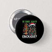 Is This Jolly Enough Funny Black Cat Christmas Tre Ronde Button 5,7 Cm (Voorkant /achterkant)