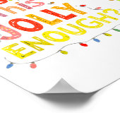 Is This Jolly Enough Green Funny Merry Christmas T Poster (Hoek)