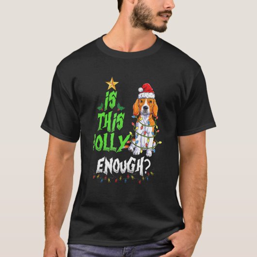 Is This Jolly Enough Noel Beagle Merry Christmas T-shirt (Voorkant)