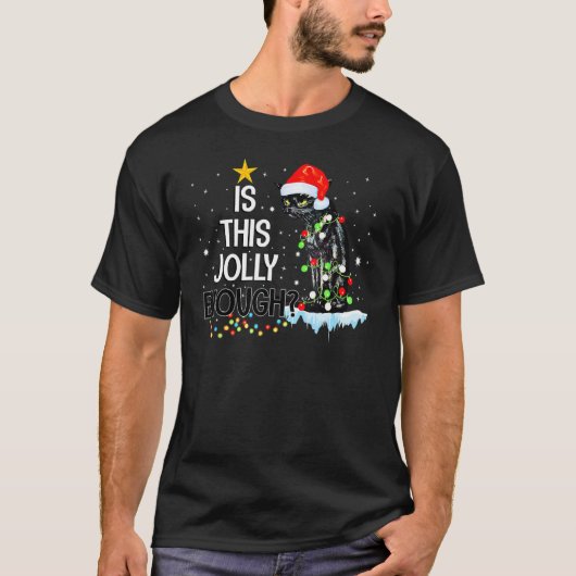 Is This Jolly Enough Noel Black Cat Pajama Merry C T-shirt (Voorkant)