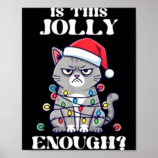 Is This Jolly Enough Tangled Christmas Cat  Poster (Voorkant)