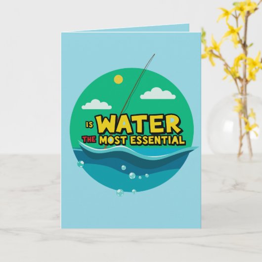 Is Water the Most Essential Resource Birthday Kaart (Gele Bloem)