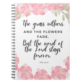 Isa 40:8 | Schrift | Roze Floral-ontwerp Notitieboek