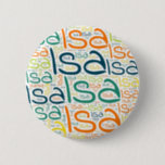 Isa Ronde Button 5,7 Cm<br><div class="desc">Isa. Show en draag deze populaire, mooie mannelijke voornaam die is ontworpen als kleurrijke tekstwolk gemaakt van horizontale en verticale krommende typografie van handletters in verschillende maten en schattige verse kleuren. Draag je positieve amerikaanse naam of show de wereld waar je van houdt of waar je van houdt. Merk met...</div>