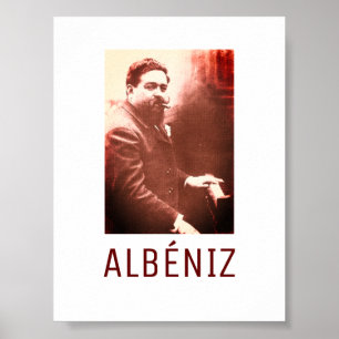 Isaac Albéniz Poster
