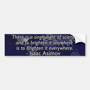Isaac Asimov Quote Bumpersticker