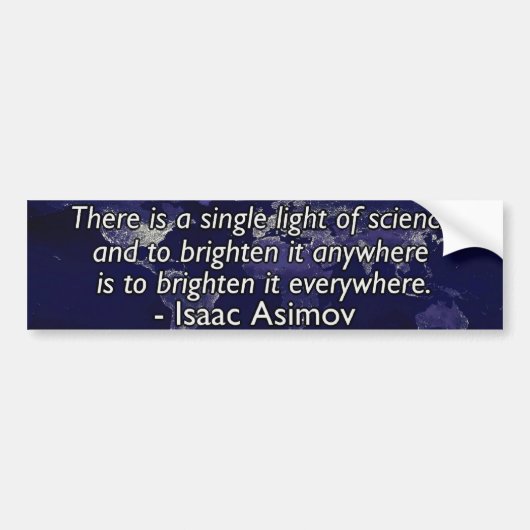 Isaac Asimov Quote Bumpersticker (Voorkant)