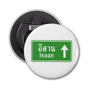 Isaan Ahead ⚠ Thai Highway Traffic Sign ⚠ Button Flesopener