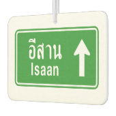 Isaan Ahead ⚠ Thai Highway Traffic Sign ⚠ Luchtverfrisser (Links)