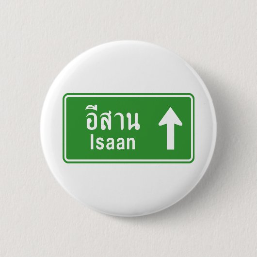 Isaan Ahead ⚠ Thai Highway Traffic Sign ⚠ Ronde Button 5,7 Cm (Voorkant)