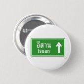 Isaan Ahead ⚠ Thai Highway Traffic Sign ⚠ Ronde Button 5,7 Cm (Voorkant /achterkant)