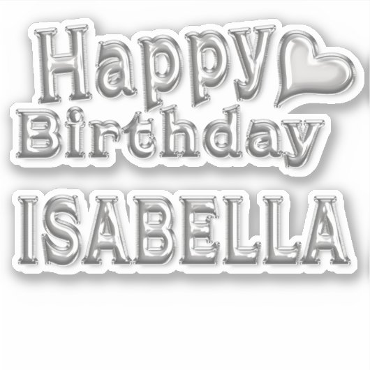 Isabella Happy Birthday silver Aufkleber Sticker (Voorkant)