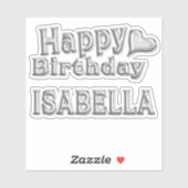 Isabella Happy Birthday silver Aufkleber Sticker (Vel)