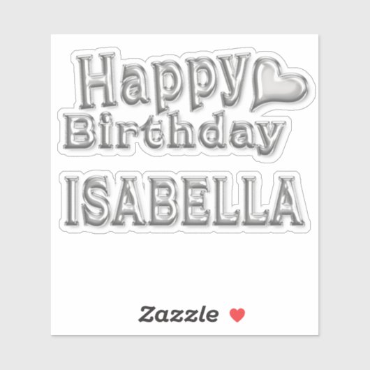Isabella Happy Birthday silver Aufkleber Sticker (Vel)