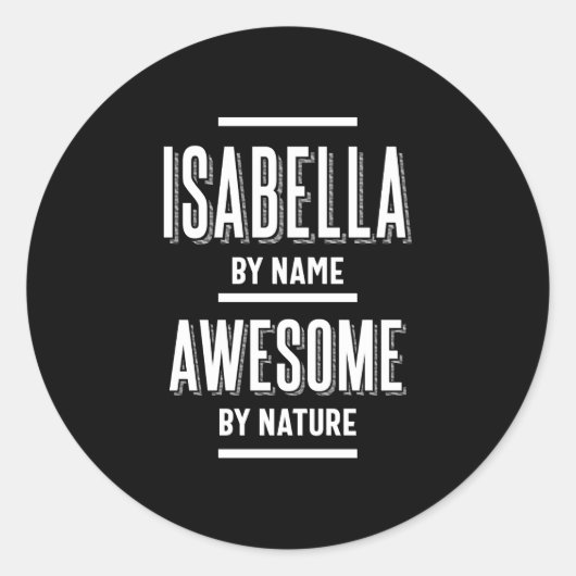 Isabella op naam - Geweldige door Natuur | Financi Ronde Sticker (Voorkant)
