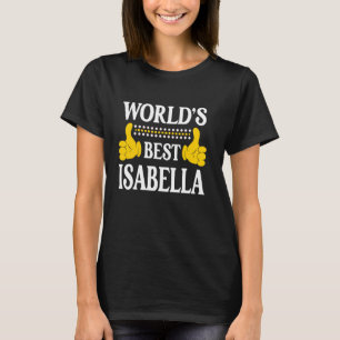 Isabella Persoonlijke Naam Voornaam World's Best I T-shirt