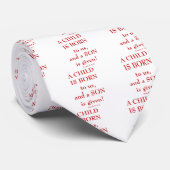 Isaiah9: 6-7 "Een kind is geboren voor ons..." Stropdas (Opgerold)