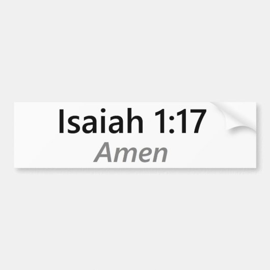 Isaiah 1:17 bumpersticker (Voorkant)