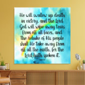 Isaiah 25:8 Canvas Print (Insitu (Woonkamer))