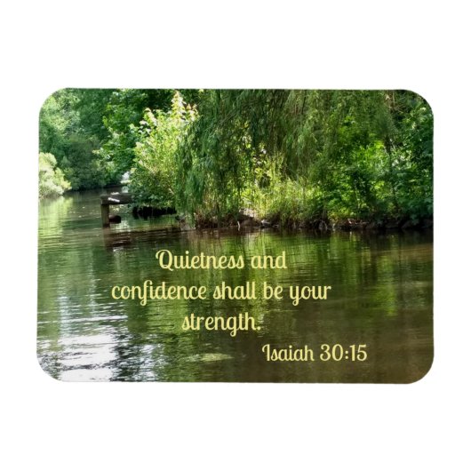 Isaiah 30:15 De rust en het vertrouwen zijn Magneet (Horizontaal)