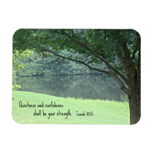 Isaiah 30:15 De rust en het vertrouwen zullen.... Magneet