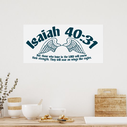 Isaiah 40:31 poster (Keuken)