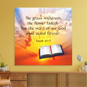 Isaiah 40:8 canvas afdruk (Insitu (Woonkamer))