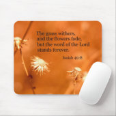 Isaiah 40:8 De grasbieren en de bloemen vervagen Muismat (Met muis)