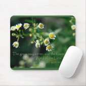 Isaiah 40:8 Het gras kan drager en vervagen Muismat (Met muis)