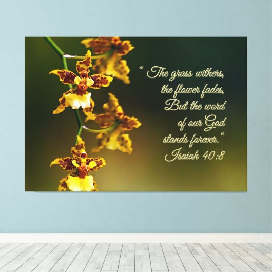 Isaiah 40:8 Inspirerend Canvas Afdruk (Insitu (Houten vloer))