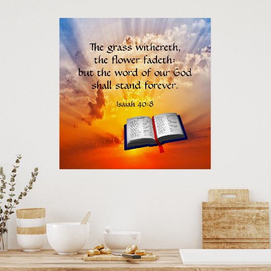Isaiah 40:8 poster (Keuken)
