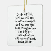 Isaiah 41:10 Aangepaste Bijbelscripts Keramisch Ornament (Links)