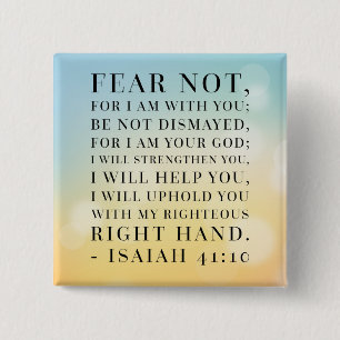 Isaiah 41:10 Bijbelcitaat Vierkante Button 5,1 Cm