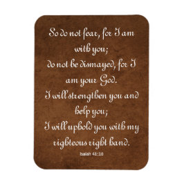 Isaiah 41:10 Bijbelversie voor sterkte Magneet