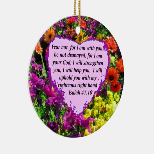  ISAIAH 41:10 FLORAL ONTWERP KERAMISCH ORNAMENT (Rechts)