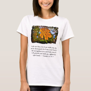 Isaiah 41:10 t-shirt