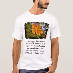 Isaiah 41:10 t-shirt
