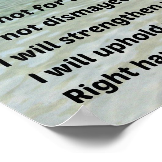 Isaiah 41:10 Vrees niet voor mij... Poster (Hoek)